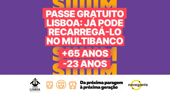 Lisboa: o seu passe gratuito já pode ser (re)carregado no Multibanco